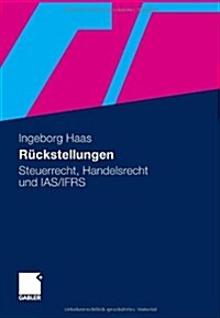 R?kstellungen: Steuerrecht, Handelsrecht Und Ias/Ifrs (Paperback, 2011)