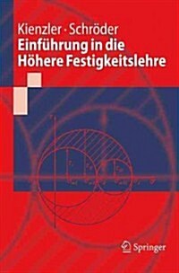 Einfuhrung in Die Hohere Festigkeitslehre (Paperback, 2009)