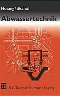 Abwassertechnik (Hardcover, 11, 11., Neubearb.)