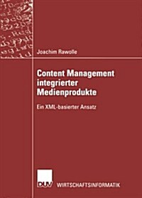Content Management Integrierter Medienprodukte (Paperback)
