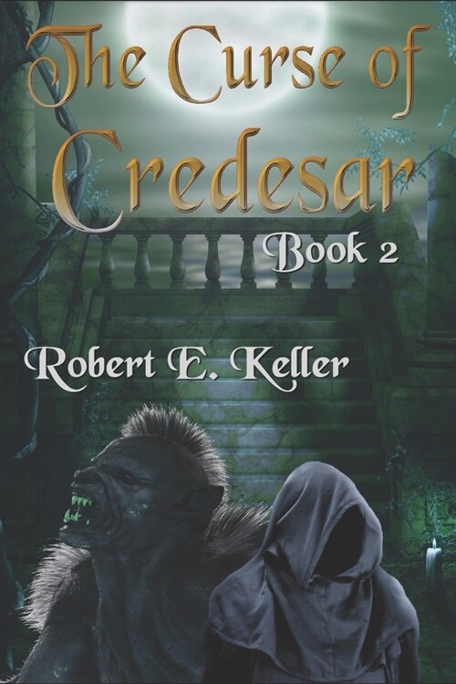 The Curse of Credesar, Book 2 (Paperback)