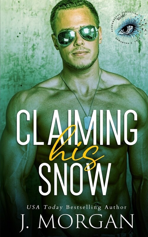 Claiming His Snow (Paperback)