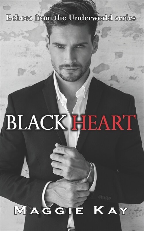 Black Heart: Echoes from the Underworld Series Book 1 (Paperback)