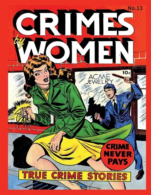 Crimes By Women #13 (Paperback)