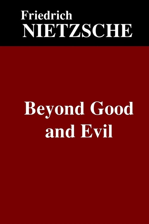 Beyond Good and Evil (Paperback)