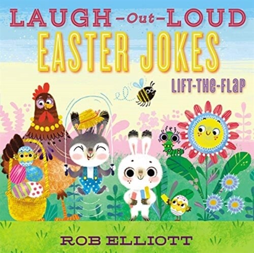 Laugh-Out-Loud Easter Jokes: Lift-The-Flap: An Easter and Springtime Book for Kids (Paperback)