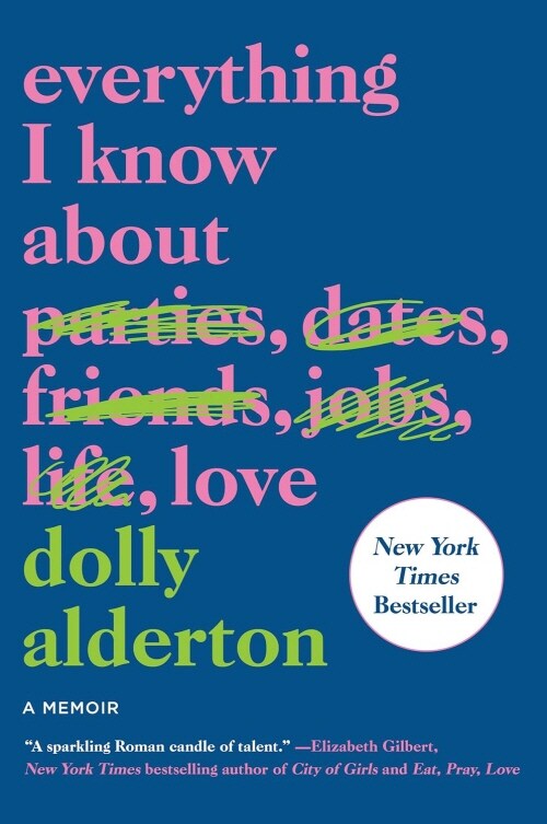 Everything I Know about Love: A Memoir (Paperback)