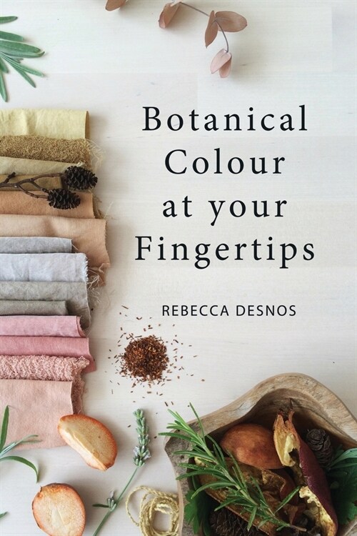 Botanical Colour at your Fingertips (Paperback)