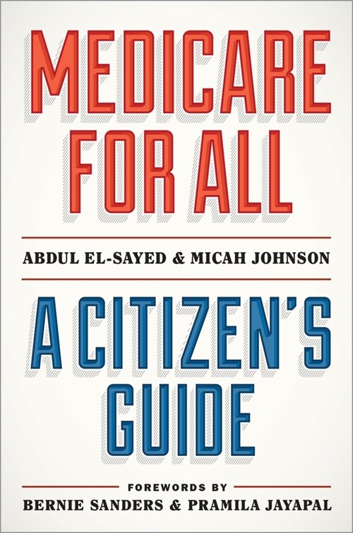 Medicare for All: A Citizens Guide (Hardcover)