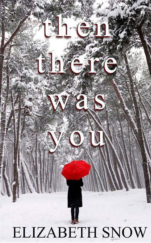 Then There Was You (Paperback)