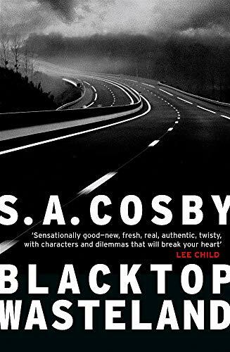 Blacktop Wasteland : the acclaimed and award-winning crime hit of the year (Hardcover)
