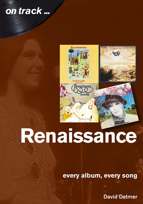 Renaissance Every Album, Every Song (On Track ) (Paperback)