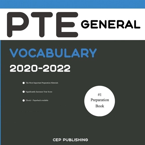 PTE General Vocabulary 2020-2022: Words and Phrasal Verbs That Will Help You Successfully Complete Speaking and Writing Parts of PTE General Test (Paperback)