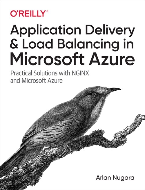 Application Delivery and Load Balancing in Microsoft Azure: Practical Solutions with Nginx and Microsoft Azure (Paperback)