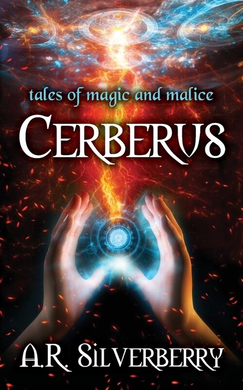 Cerberus: Tales of Magic and Malice (Paperback)