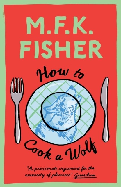 How to Cook a Wolf (Paperback)