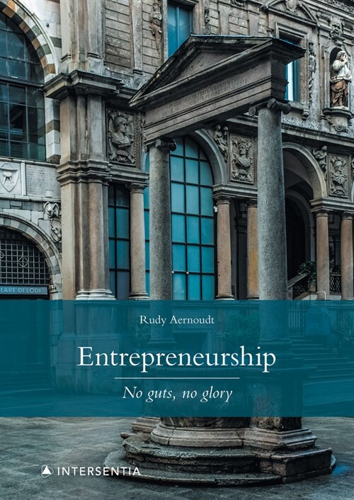 Entrepreneurship: No Guts, No Glory : 3rd Edition (Paperback, 3 ed)