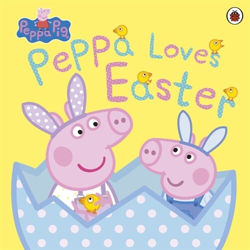 Peppa Pig: Peppa Loves Easter (Paperback)