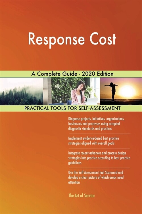 Response Cost A Complete Guide - 2020 Edition (Paperback)