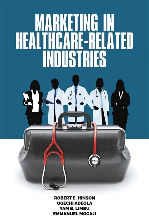 Marketing in Healthcare-Related Industries (Paperback)
