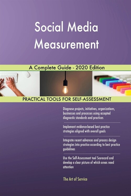 Social Media Measurement A Complete Guide - 2020 Edition (Paperback)