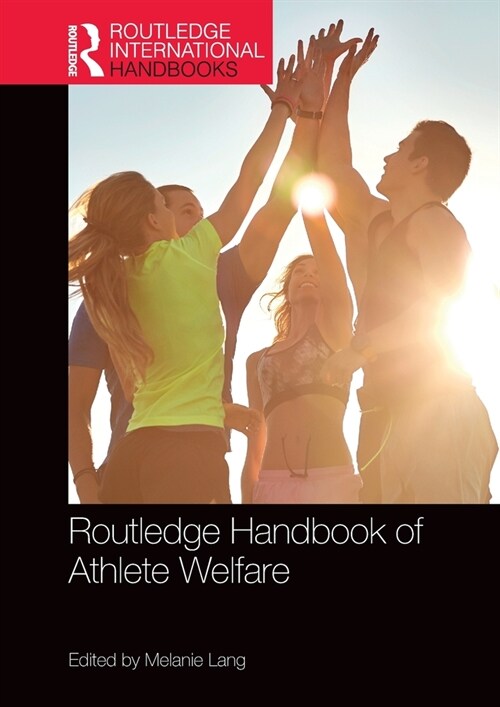 Routledge Handbook of Athlete Welfare (Hardcover)