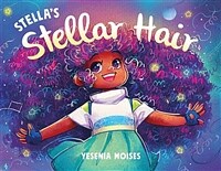 Stella's Stellar Hair (Hardcover)