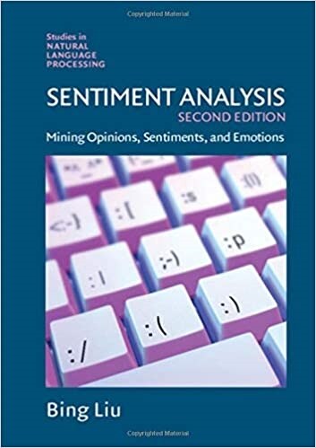Sentiment Analysis : Mining Opinions, Sentiments, and Emotions (Hardcover)