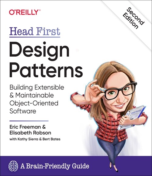 Head First Design Patterns: Building Extensible and Maintainable Object-Oriented Software (Paperback, 2)