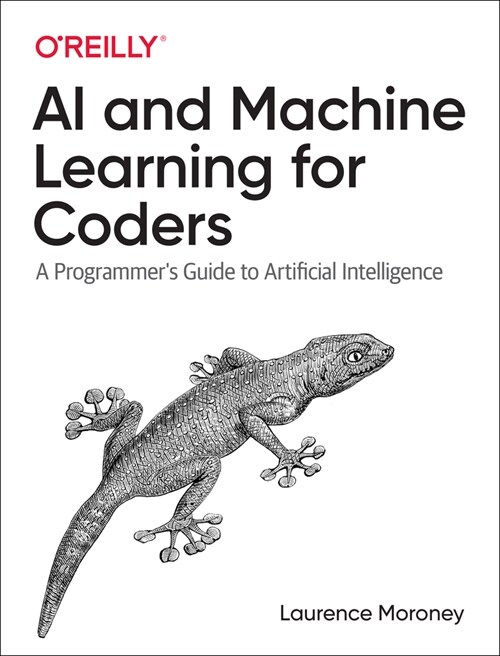 [중고] AI and Machine Learning for Coders: A Programmers Guide to Artificial Intelligence (Paperback)