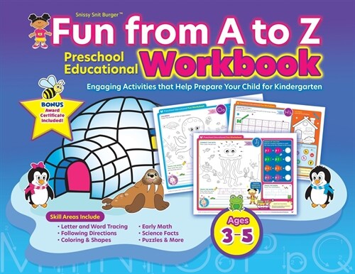 Snissy Snit Burger(TM) Fun From A to Z: Preschool Educational Workbook (Paperback)