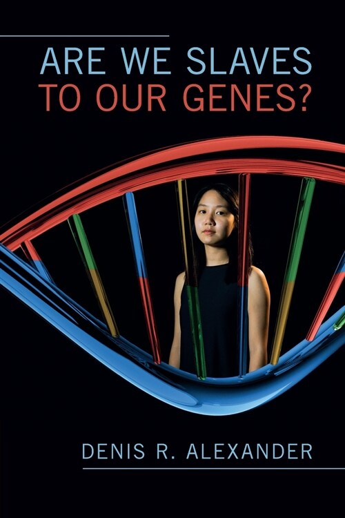 Are We Slaves to our Genes? (Paperback)