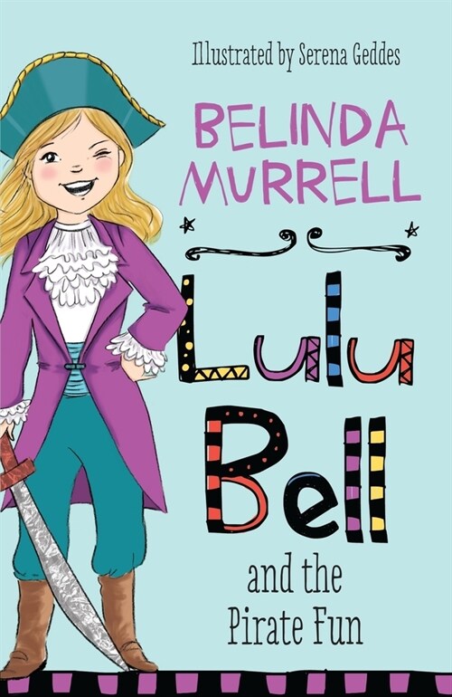 Lulu Bell and the Pirate Fun: Volume 12 (Paperback)