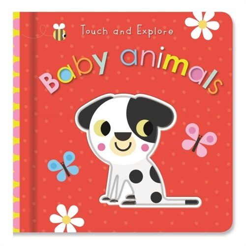 Touch and Explore Baby Animals (Hardcover)