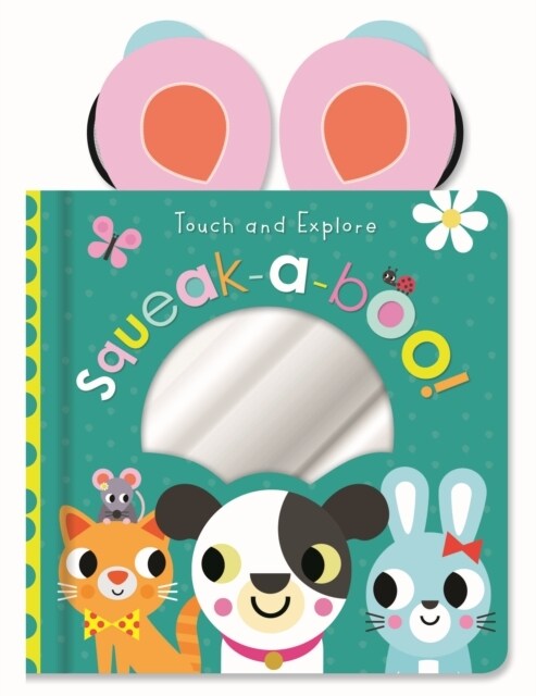 Touch and Explore Squeak-a-boo (Hardcover)