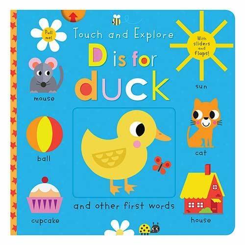 Touch and Explore D is for Duck (Board Book)