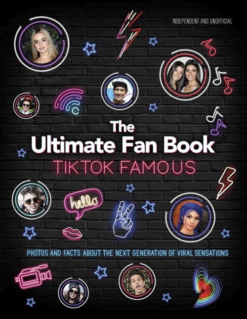 TikTok Famous - The Ultimate Fan Book : Includes 50 TikTok superstars and much, much more (Hardcover)