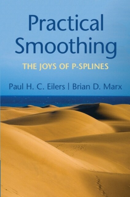 Practical Smoothing : The Joys of P-splines (Hardcover)