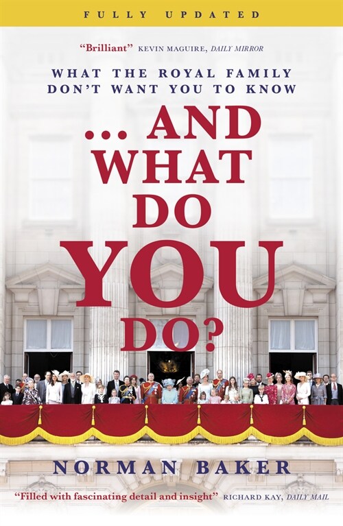 ...And What Do You Do? : What the royal family dont want you to know (Paperback)