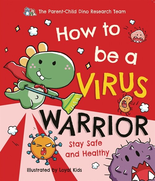 How to Be a Virus Warrior (Paperback)