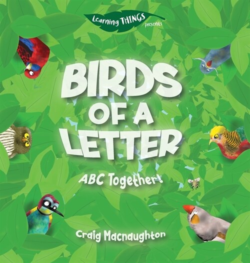 Birds of a Letter: ABC Together! (Hardcover)
