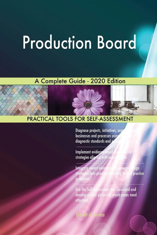 Production Board A Complete Guide - 2020 Edition (Paperback)