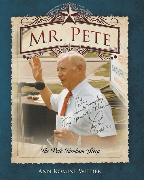 Mr. Pete: The Pete Turnham Story (Paperback)
