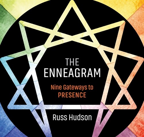 The Enneagram: Nine Gateways to Presence (Audio CD)