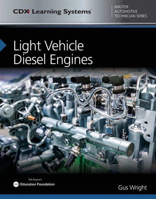 Light Vehicle Diesel Engines with 1 Year Access to Light Vehicle Diesel Engines Online (Hardcover)