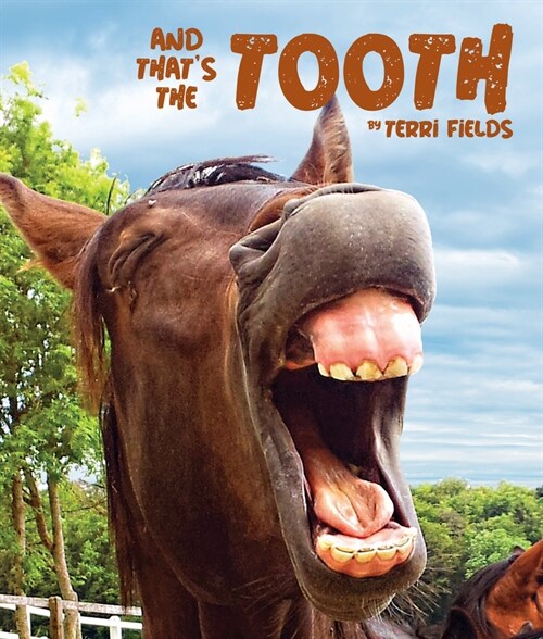 And Thats the Tooth (Hardcover)