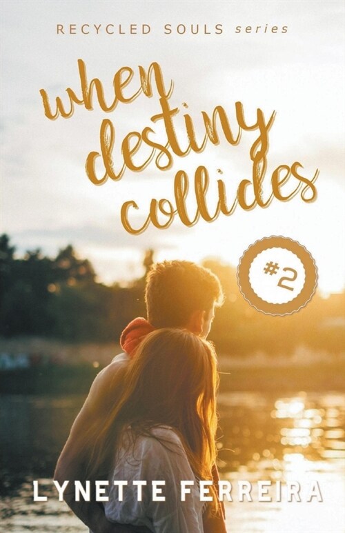 When Destiny Collides (Paperback)