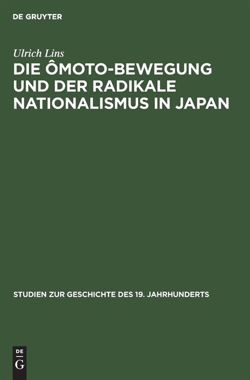 Die ?oto-Bewegung und der radikale Nationalismus in Japan (Hardcover, Reprint 2020)