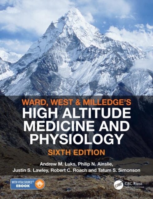 Ward, Milledge and West’s High Altitude Medicine and Physiology (Hardcover, 6 ed)