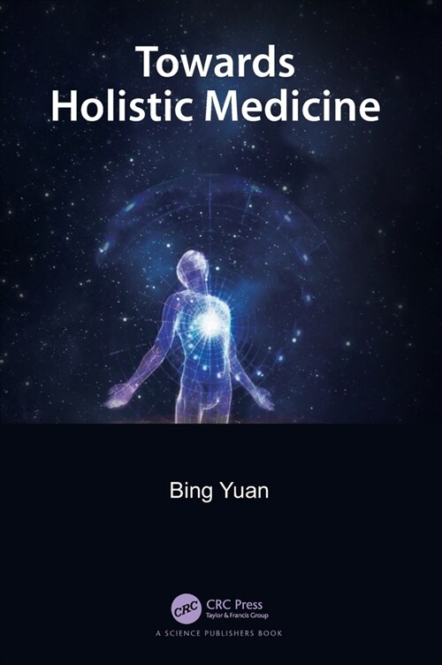 Towards Holistic Medicine (Hardcover, 1)